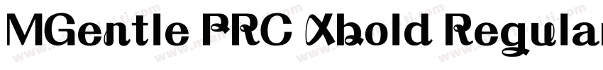 MGentle PRC Xbold Regular字体转换